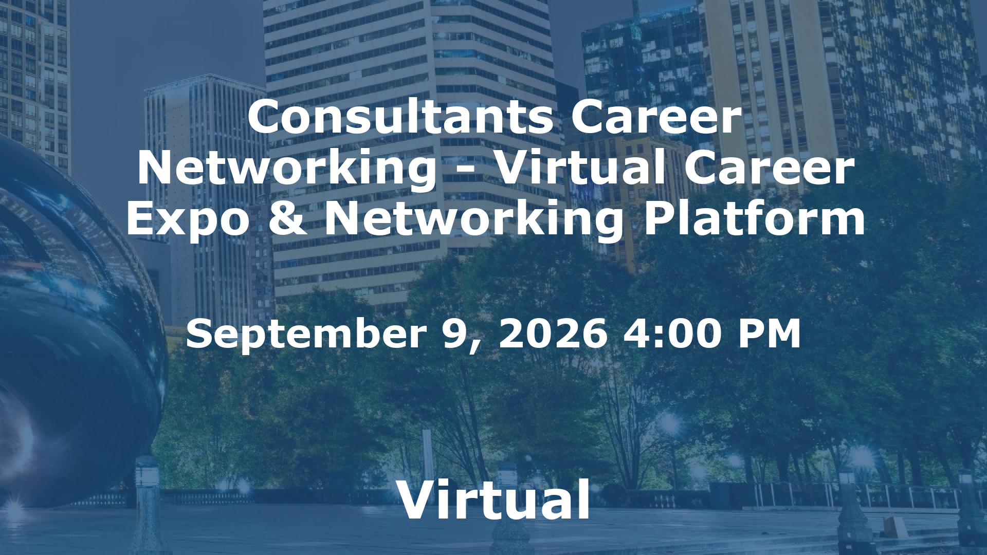 Consultants Career Networking - Virtual Career Expo & Networking Platform event image